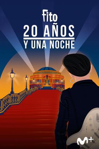 Fito & Fitipaldis: 20 años y una noche poster