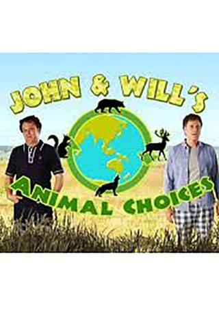 John and Will's Animal Choices poster