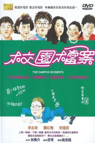 The Campus Incidents poster