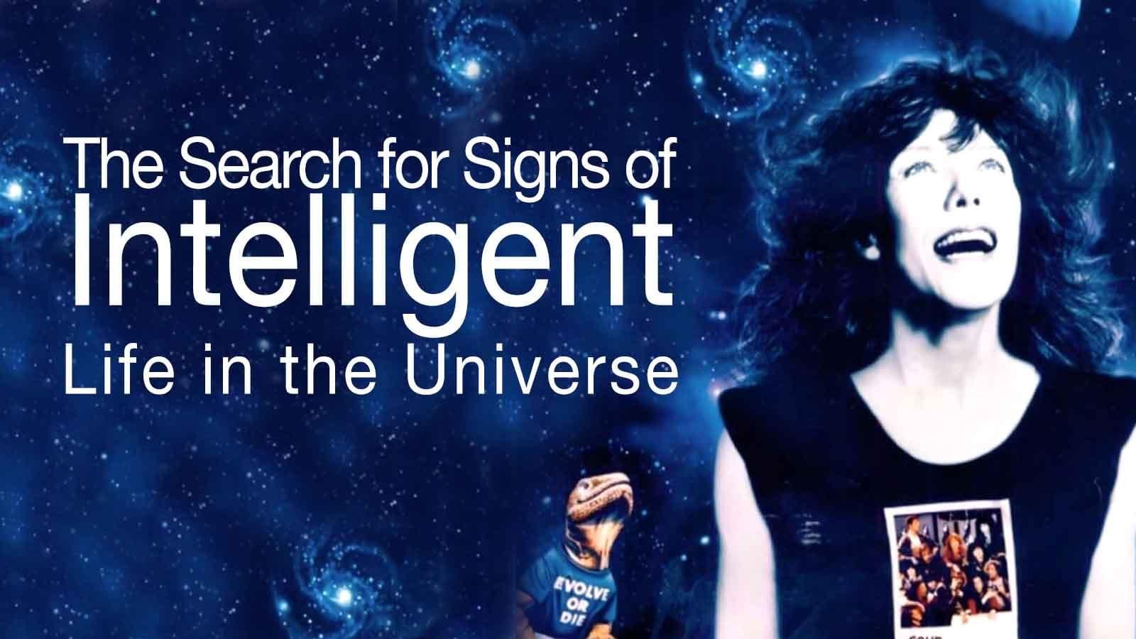 The Search for Signs of Intelligent Life in the Universe backdrop