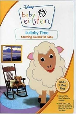 Baby Einstein: Lullaby Time - Soothing Sounds for Baby poster