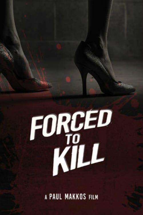 Forced to Kill poster