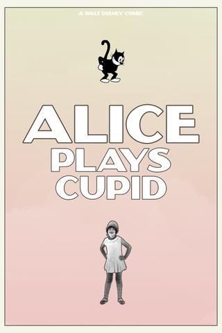 Alice Plays Cupid poster