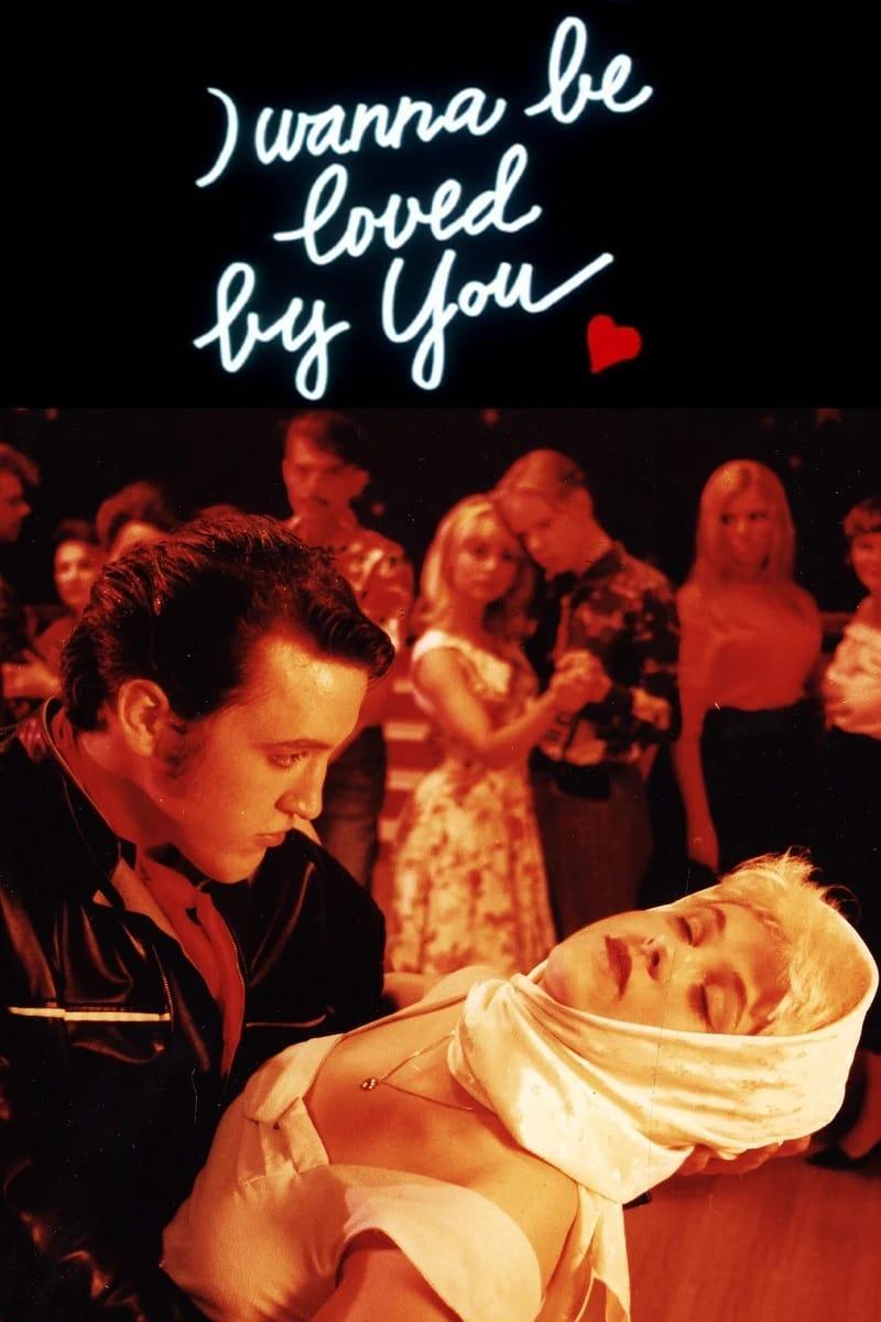 I Wanna Be Loved by You poster