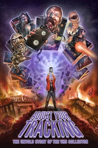 Adjust Your Tracking: The Untold Story of the VHS Collector poster