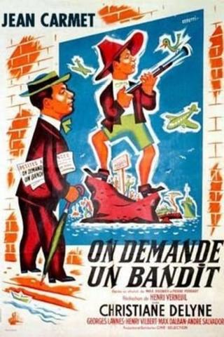 On demande un bandit poster