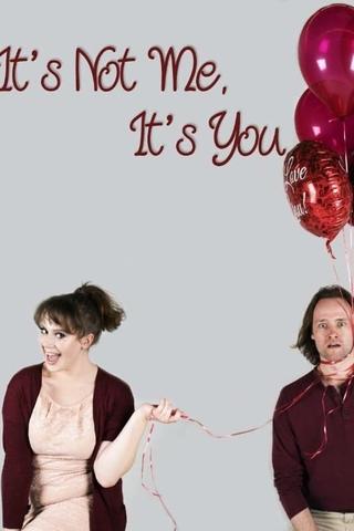 It's Not Me, It's You poster