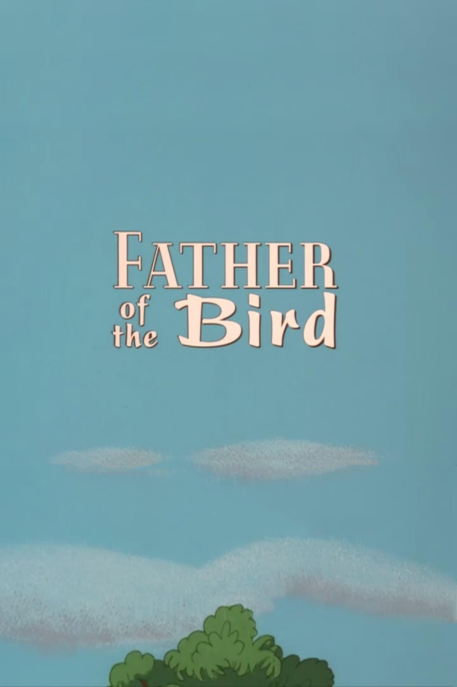 Father Of The Bird poster