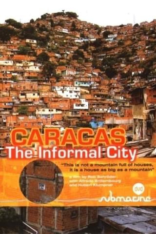 Caracas - The Informal City poster