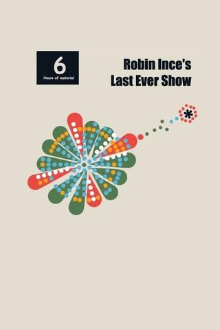 Robin Ince's Last Ever Show poster