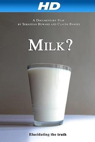 Milk? poster