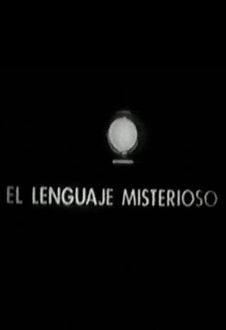 El lenguaje misterioso poster