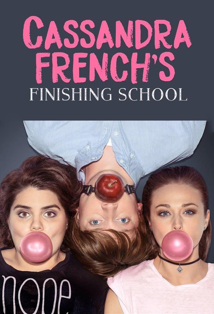 Cassandra French's Finishing School poster