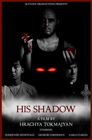 His Shadow poster