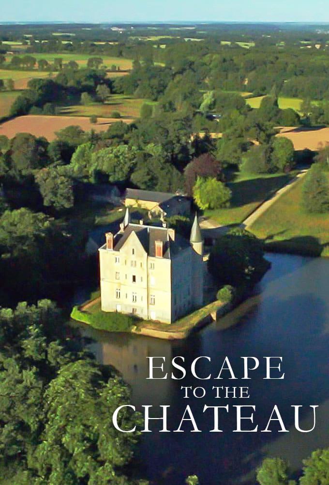 Escape to the Chateau poster