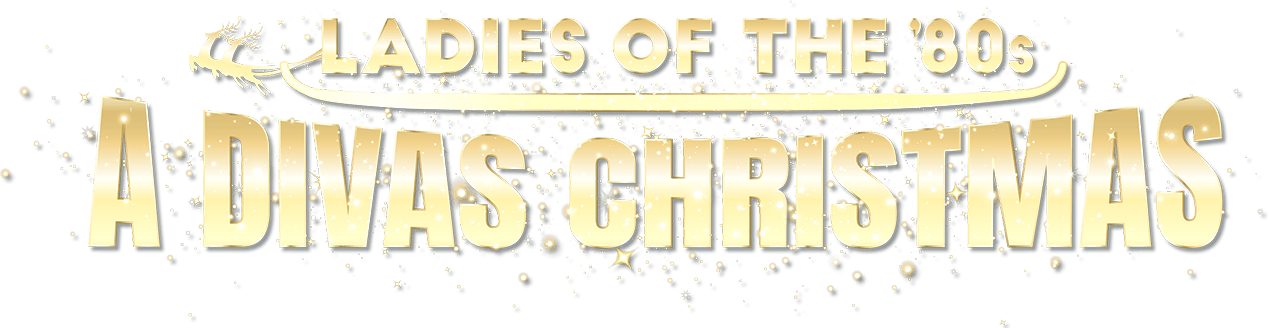 Ladies of the '80s: A Divas Christmas logo