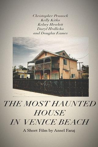 The Most Haunted House of Venice Beach poster
