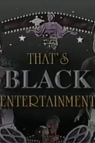 That's Black Entertainment poster