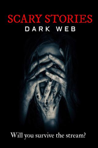 Scary Stories: Dark Web poster