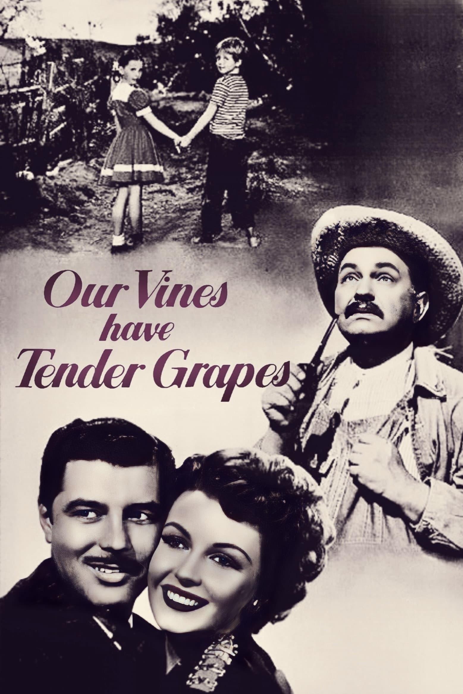 Our Vines Have Tender Grapes poster