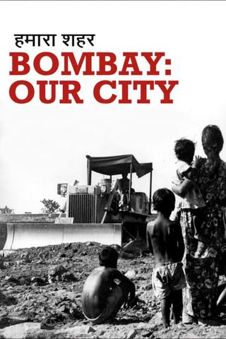 Bombay: Our City poster