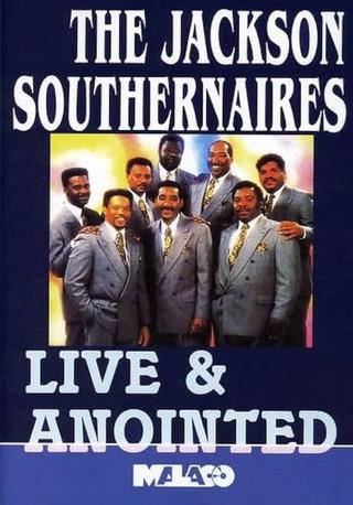 The Jackson Southernaires: Live & Anointed poster