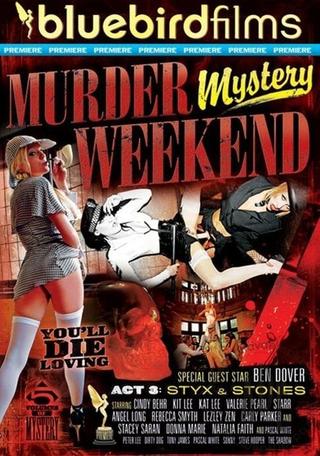 Murder Mystery Weekend Act 3: Styx & Stones poster