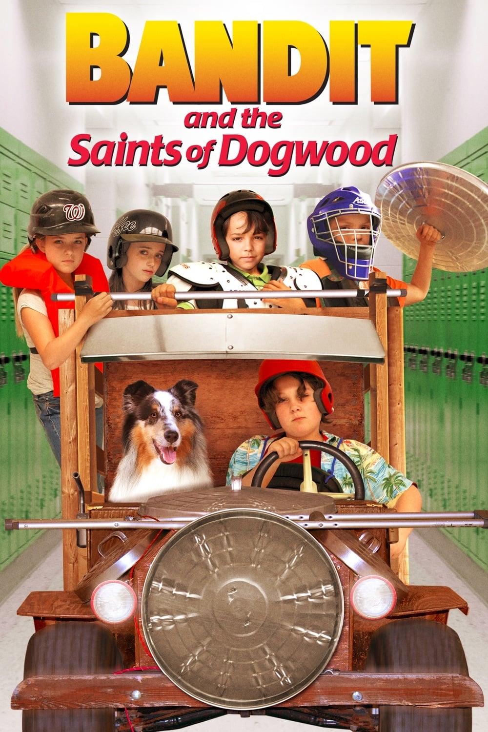 Bandit and the Saints of Dogwood poster