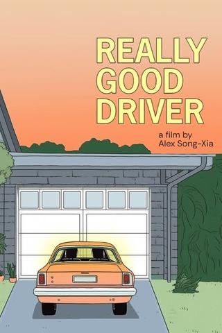 Really Good Driver poster
