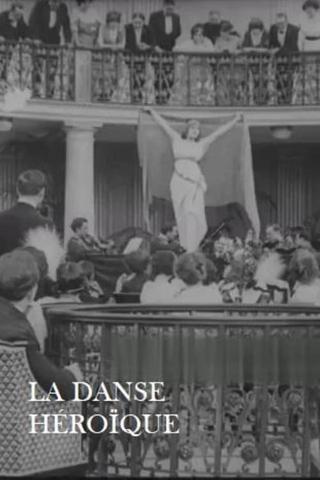 La danse héroïque poster