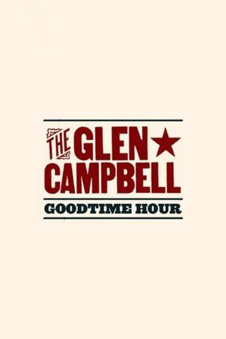 The Glen Campbell Goodtime Hour poster