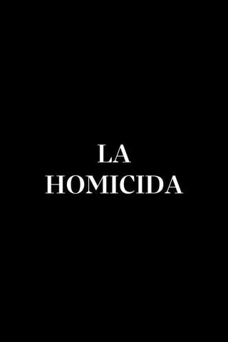 La Homicida poster
