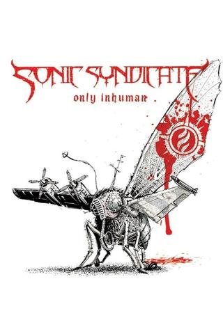 Sonic Syndicate: Only Inhuman poster
