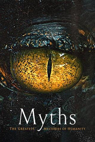 Myths: Great Mysteries of Humanity poster