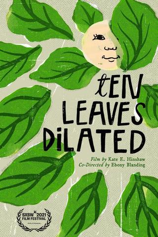 Ten Leaves Dilated poster