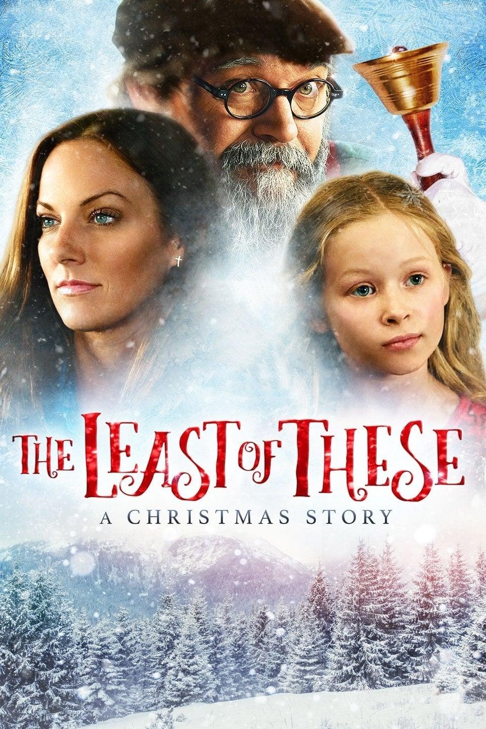 The Least of These: A Christmas Story poster