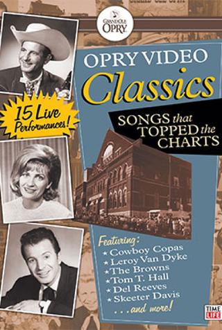 Opry Video Classics: Songs That Topped the Charts poster