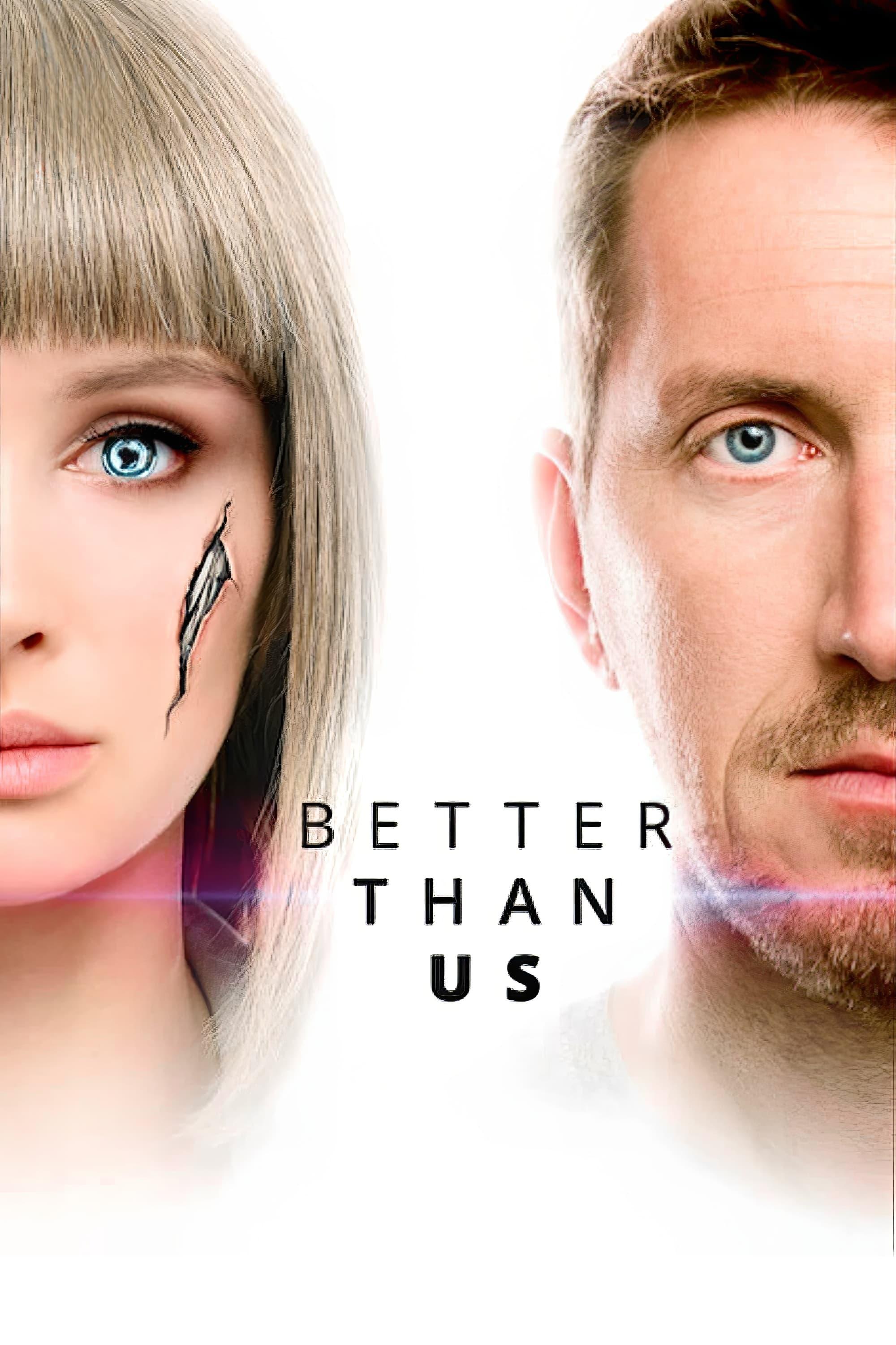 Better Than Us poster