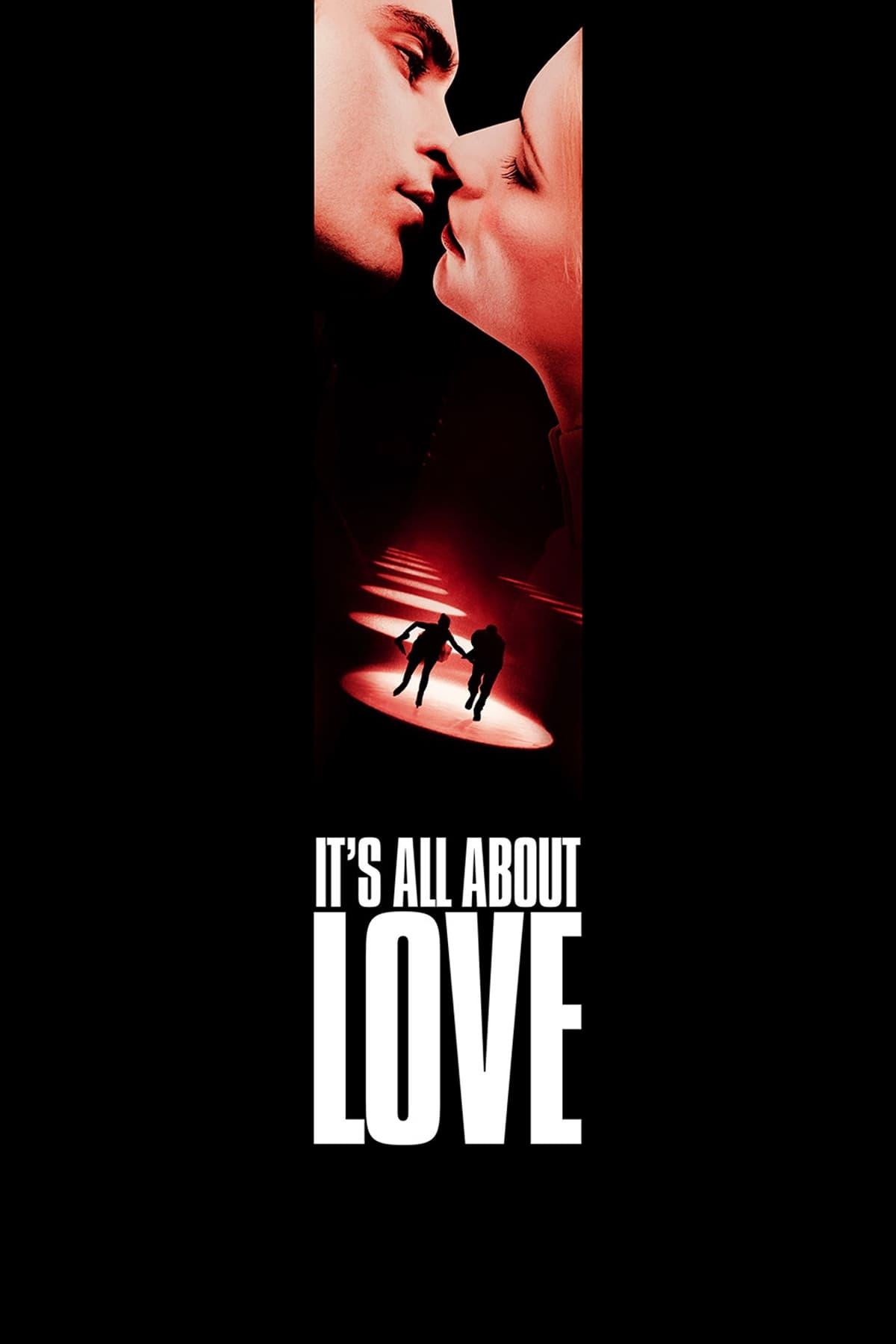 It's All About Love poster