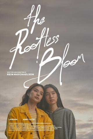 The Rootless Bloom poster