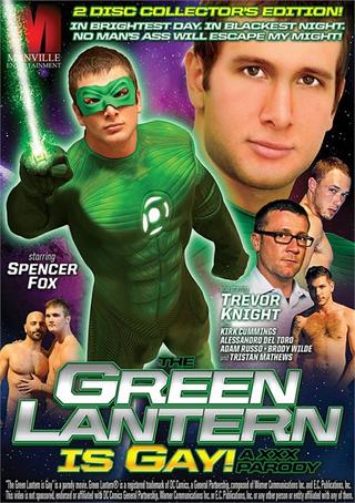 The Green Lantern Is Gay!: A XXX Parody poster