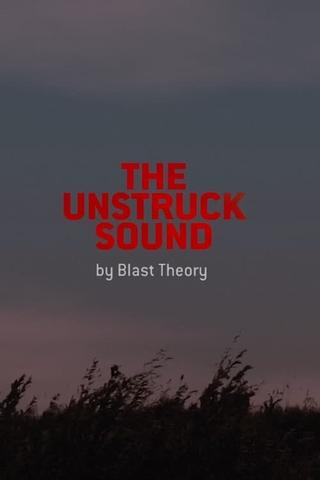 The Unstruck Sound poster