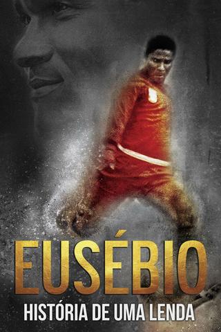 Eusébio: Story of a Legend poster