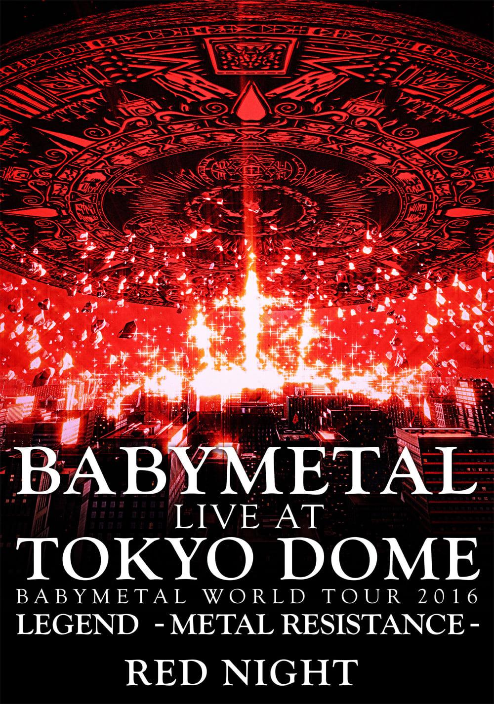 BABYMETAL - Live at Tokyo Dome: Red Night - World Tour 2016 poster