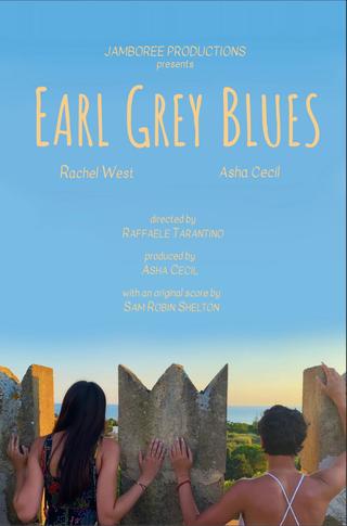 Earl Grey Blues poster