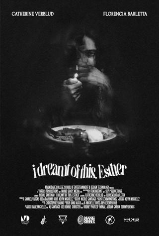 i dreamt of this, Esther poster