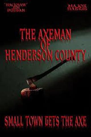 The Axeman of Henderson County poster