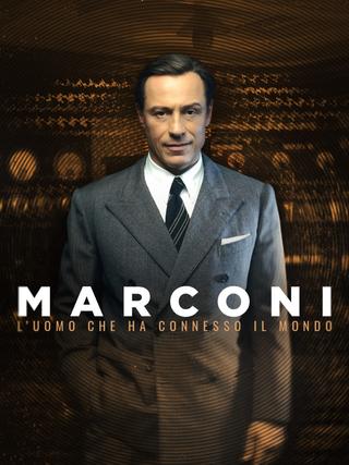 Marconi - L'uomo che ha connesso il mondo poster