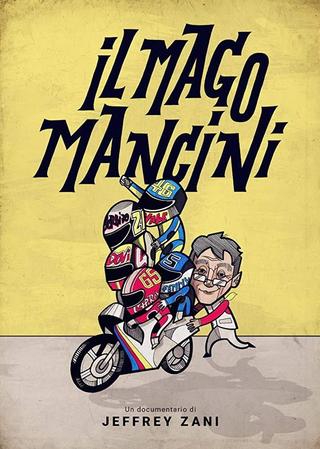 Mancini, the Motorcycle Wizard poster