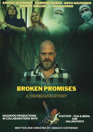 Broken Promises - A Vengeance Story poster